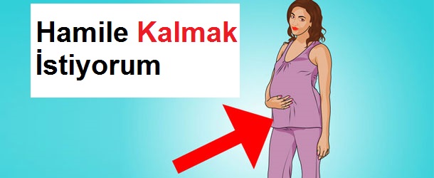 Hamilelik Nedir, Nasıl Hamile Kalınır?