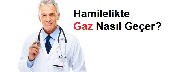 Hamilelikte Gaz Sancısı Nasıl Giderilir?