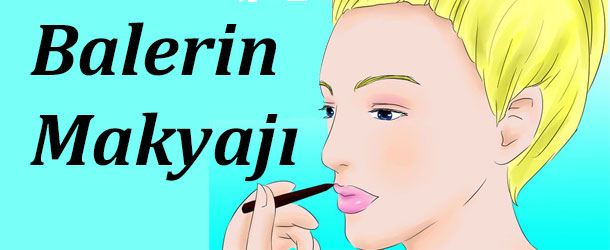 Balerin Makyajı Nasıl Yapılır? | 1