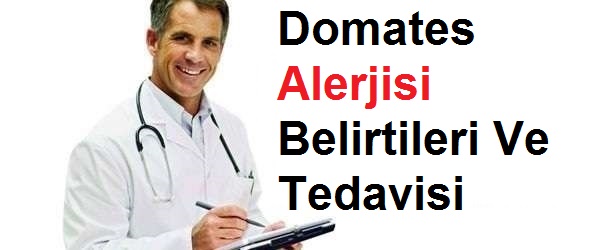 Domates Alerjisi Belirtileri Ve Tedavisi | 1