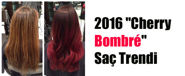 2016 “Cherry Bombré” Saç Trendi