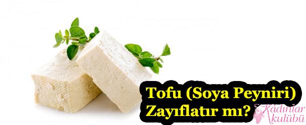 Tofu Zayıflatır mı?