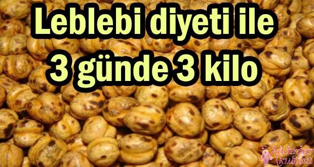 Leblebi diyeti ile 3 günde 3 kilo