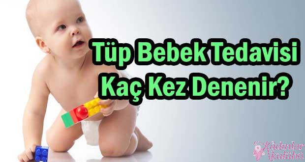 Tüp Bebek Tedavisi Kaç Kez Denenir?