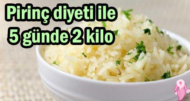 Pirinç diyeti ile 5 günde 2 kilo