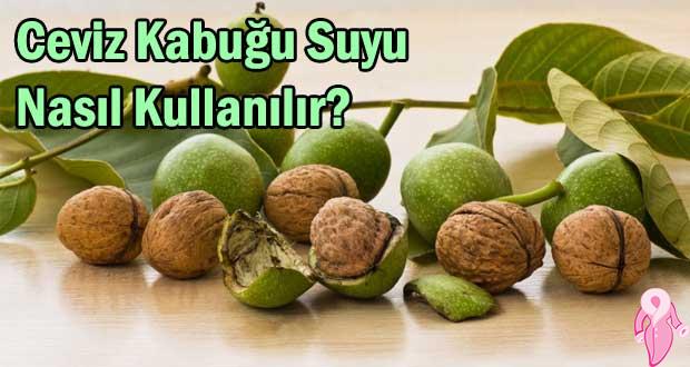 Ceviz Kabuğu Suyu Nasıl Kullanılır?