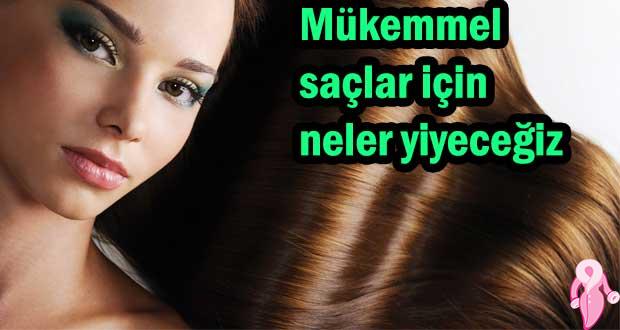 Mükemmel saçlar için neler yiyeceğiz