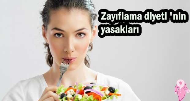 Zayıflama diyeti ‘nin yasakları