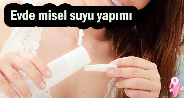 Evde misel suyu yapımı