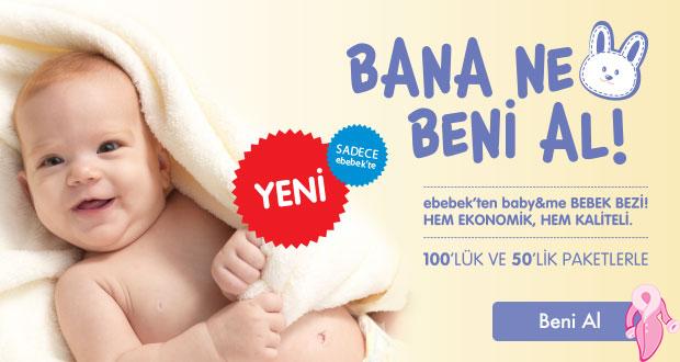 baby&me Bebek Bezi: “Bana Ne Beni Al!”