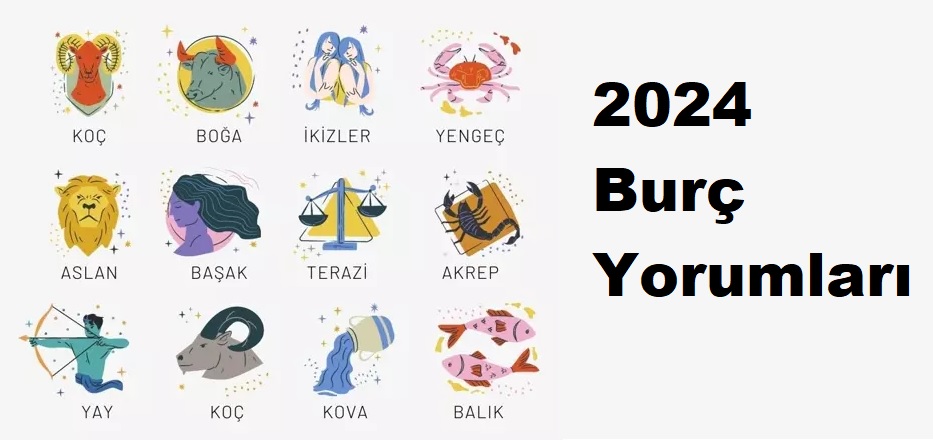 2024 Burç Yorumları – Hangi burçlar şanslı? Aşk, iş